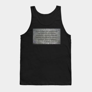 Breaking Resistance without Fighting - Quote of Sun Tzu Tank Top